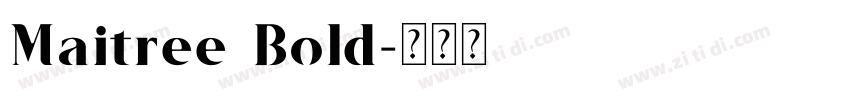 Maitree Bold字体转换